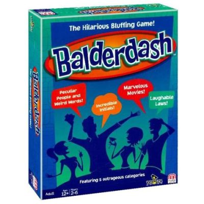 Balderdash! A Hilarious Game of Bluff and Brilliance for Wordsmiths and Wags