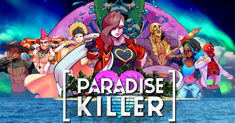 Paradise Killer: A Neon-Drenched Murder Mystery Where Synthwave Meets Surrealism!